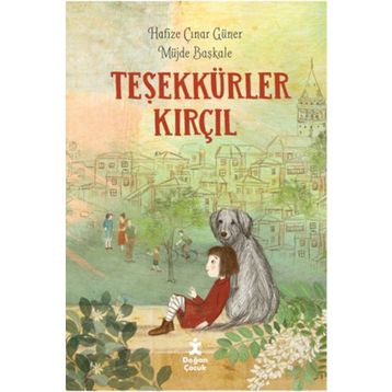 Teşekkürler Kırçıl - Hafize Çınar Güner-Müjde Başkale