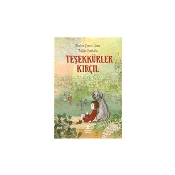 Teşekkürler Kırçıl - Hafize Çınar Güner-Müjde Başkale
