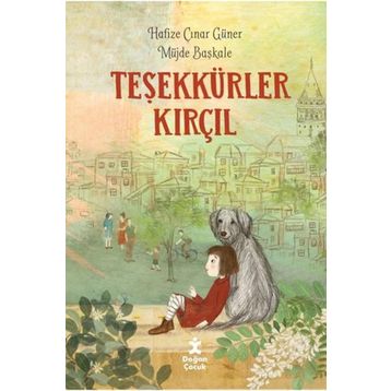 Teşekkürler Kırçıl - Hafize Çınar Güner-Müjde Başkale