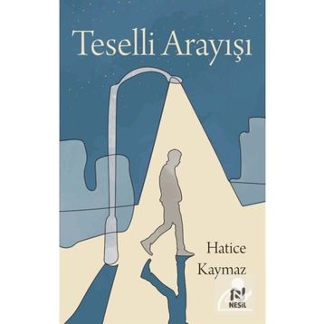 Teselli Arayışı - Nesil Yayınları