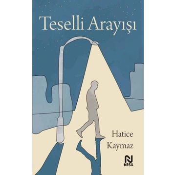 Teselli Arayışı - Nesil Yayınları
