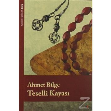 Teselli Kayası - Ahmet Bilge