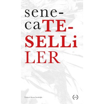 TESELLILER - SENECA