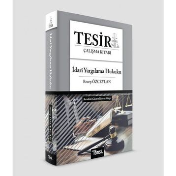 Tesir İdari Yargılama Hukuku Recep Özceylan