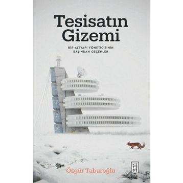 Tesisatın Gizemi Ketebe Yayınları