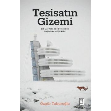 Tesisatın Gizemi Ketebe Yayınları