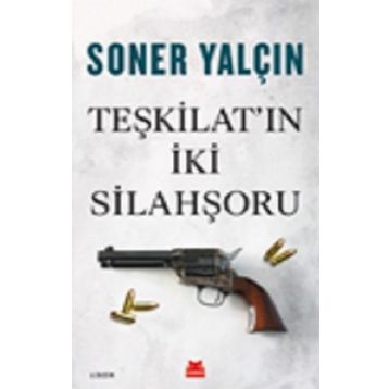 Teşkilat'ın İki Silahşörü - Soner Yalçın