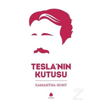Tesla’nın Kutusu - Samantha Hunt