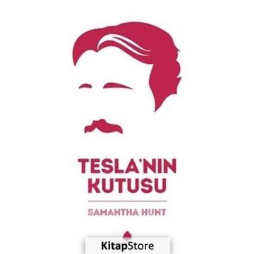 Tesla’nın Kutusu - Samantha Hunt