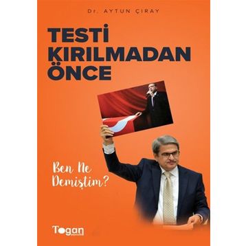 Testi Kırılmadan Önce - Aytun Çıray