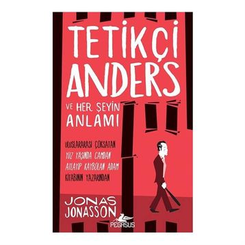 Tetikçi Anders ve Her Şeyin Anlamı - Jonas Jonasson
