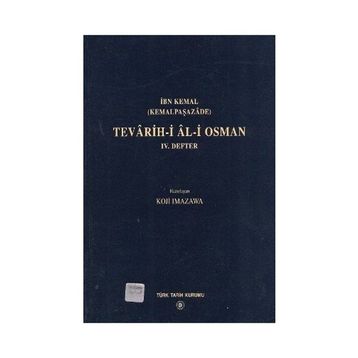 Tevarih-i Al-i Osman 4. Defter - İbn Kemal Kemalpaşazade