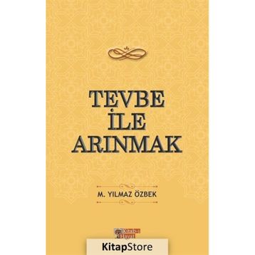 Tevbe ile Arınmak M. Yılmaz Özbek
