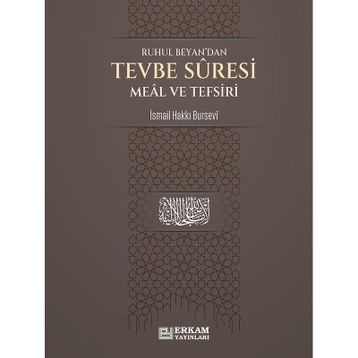 Tevbe Suresi Meâl ve Tefsiri İsmail Hakkı Bursevi