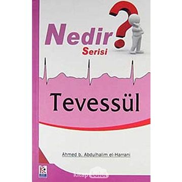 Tevessül - Ahmed b. Abdulhalim el-Harani