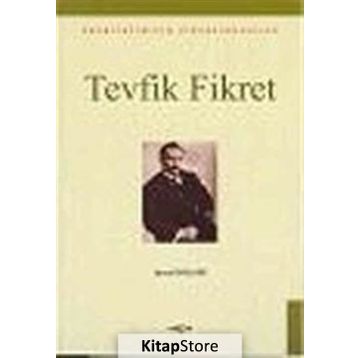 TEVFIK FIKRET - İSMAİL PARLATIR