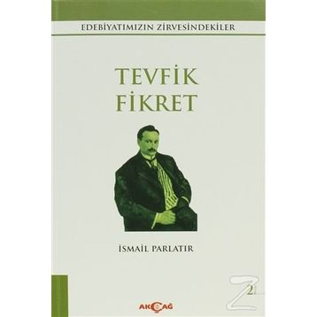 TEVFIK FIKRET - İSMAİL PARLATIR