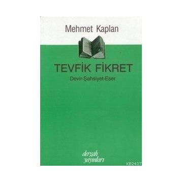 TEVFIK FIKRET - RIZA TEVFIK BÖLÜKBAŞI
