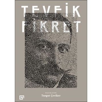 Tevfik Fikret - Turgut Çeviker