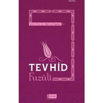 TEVHID FUZULI - MAHMUT KAPLAN