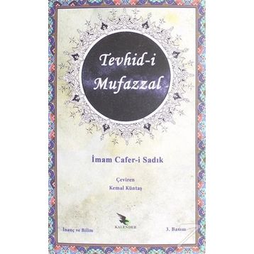 Tevhid-i Mufazzal - İmam Cafer-i Sadık