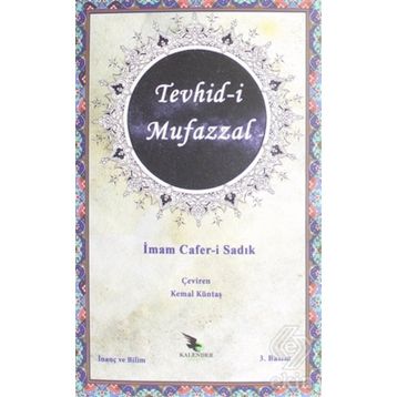 Tevhid-i Mufazzal - İmam Cafer-i Sadık