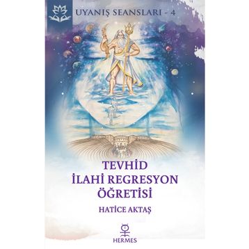 Tevhid İlahi Regresyon Öğretisi - Hatice Aktaş