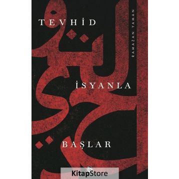 Tevhid İsyanla Başlar - Ramazan Yaman