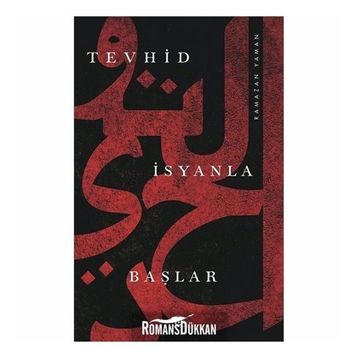 Tevhid İsyanla Başlar - Ramazan Yaman