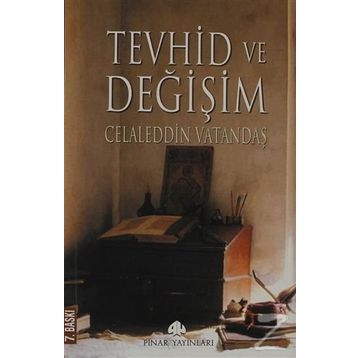 TEVHID VE DEĞİŞİM - CELALEDDIN VATANDAŞ