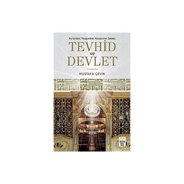 Tevhid ve Devlet Mustafa Çevik