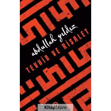 Tevhid Ve Risalet - Abdullah Yıldız