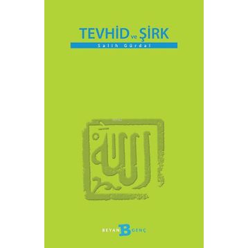 TEVHID VE ŞİRK - MUSTAFA SIEL