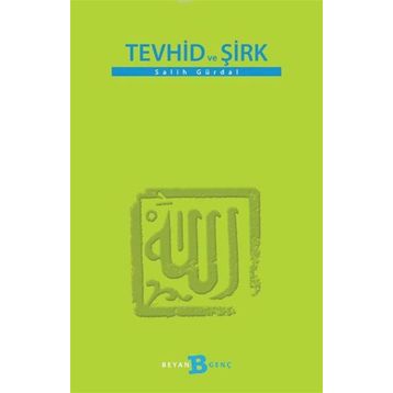 TEVHID VE ŞİRK - MUSTAFA SIEL