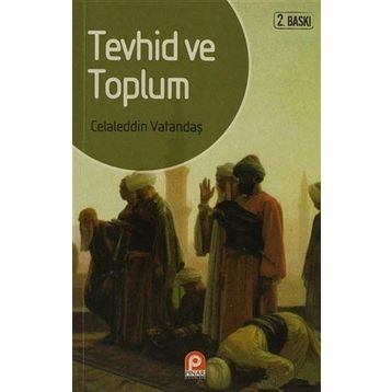 TEVHID VE TOPLUM - AHMET CEMIL ERTUNÇ