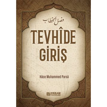Tevhide Giriş - Muhammed Parsa