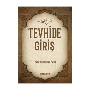 Tevhide Giriş - Muhammed Parsa