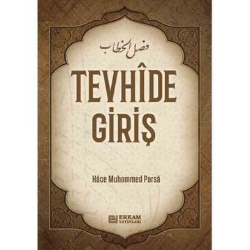 Tevhide Giriş - Muhammed Parsa