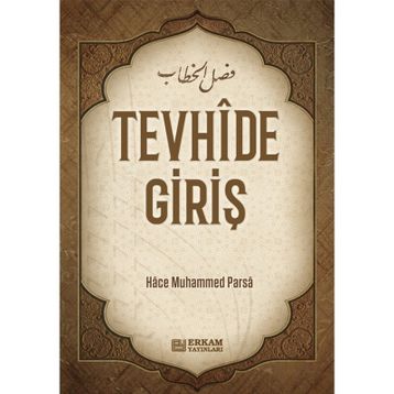 Tevhide Giriş - Muhammed Parsa