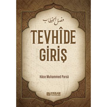 Tevhide Giriş - Muhammed Parsa