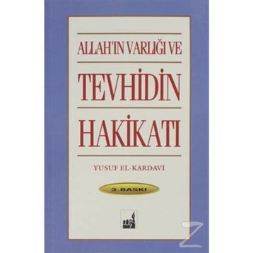 TEVHIDIN HAKIKATI - YUSUF EL-KARADAVÎ