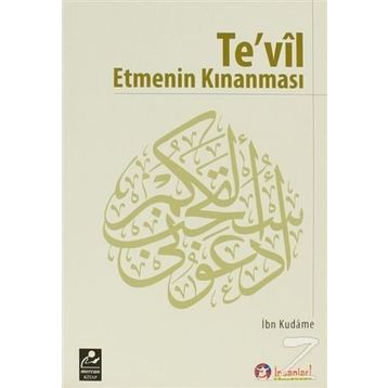 TEVIL ETMENIN KINANMASI - İBN KUDAME