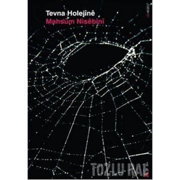 TEVNA HOLEJINE - MAHSUM NISEBINI