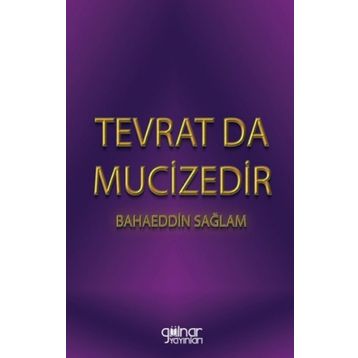Tevrat Da Mucizedir - Bahaeddin Sağlam