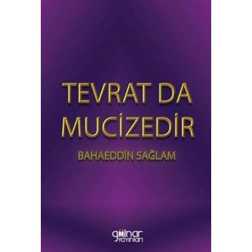 Tevrat Da Mucizedir - Bahaeddin Sağlam