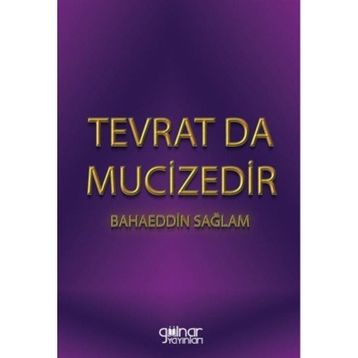 Tevrat Da Mucizedir - Bahaeddin Sağlam