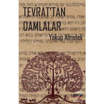 Tevrat'tan Damlalar - Yakup Almelek