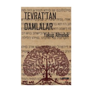 Tevrat'tan Damlalar - Yakup Almelek