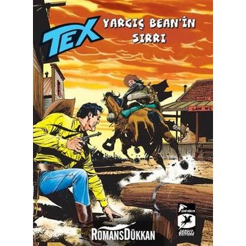 Tex 16 Yargıç Bean’in Sırrı - San Antonio’da Tuzak - Mauro Boselli