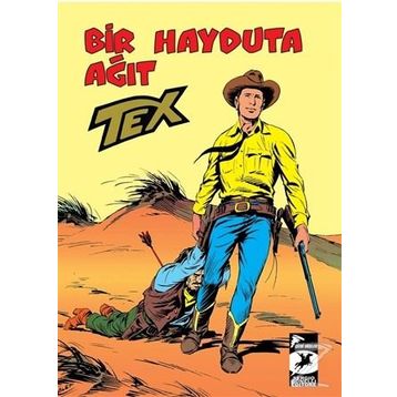 Tex Klasik Seri 26 - Bir Hayduta Ağıt Giovanni Luigi Bonelli